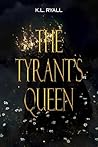 The Tyrant's Queen