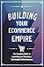 Building Your Ecommerce Emp...
