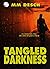 Tangled Darkness