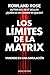 Los límites de la Matrix: Viviendo en una simulación (Spanish Edition)