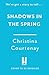 Shadows in the Spring: A brand-new, gripping, time-slip romance, filled with adventure and vivid historical detail!