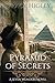 Pyramid of Secrets (Large Print Edition) (Secrets of the Lost Empires)