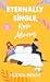 Eternally Single, Rosa Álvarez by Neerja Pawar