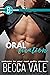 Oral Fixation by Becca Vale