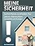 Meine Sicherheit: Sicherhei...