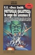 Pattuglia galattica: la saga dei Lensmen II