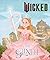 Wicked I Am Glinda by unknown author