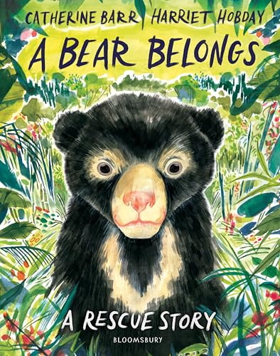 A Bear Belongs: A rescue story (Kindle Edition)