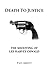 Death to Justice: The Shoot...