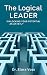 The Logical Leader: Unlocki...