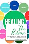 The Release: Restoring Trust and Connection Through Emotional Healing