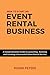 How to Start an Event Renta...