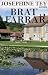 Brat Farrar. Illustrated by Josephine Tey Brat Farrar. Illustrated by Josephine Tey