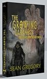 The Growing Darkness