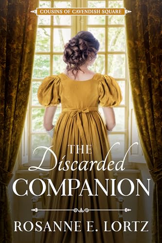 The Discarded Companion: Cousins of Cavendish Square (Kindle Edition)