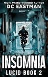 Insomnia : A Psychological Suspense Mystery Novel (Lucid Book 2)