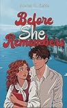 Before She Remembers