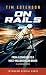 On Rails: From Alcoholism to a Multi-Million Dollar Brand