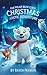 The Polar Bear Christmas Arctic Adventure by Raven Pekman