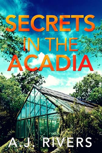 Secrets in the Acadia (Ava James FBI Mystery Book 17)