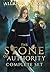The Stone of Authority Complete Set (The Stone Cycle Complete Sets)