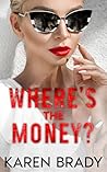 Where's the Money?