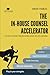The In-House Counsel Accele...