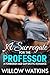 A Surrogate For The Professor