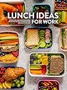 Lunch Ideas for W...