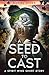 A Seed to Cast: A Spirit Wi...