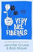 Very Nice Funerals (Rocky Start #2)