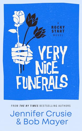 Very Nice Funerals (Rocky Start #2)
