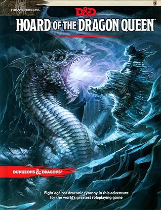 Hoard of the Dragon Queen (Dungeons & Dragons, 5th Edition)