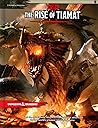 The Rise of Tiamat