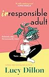 Irresponsible Adult