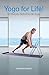 YOGA FOR LIFE!: El Método D...