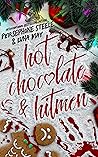 Hot Chocolate & Hitmen