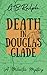 Death in Douglas Glade (The Milverton Mysteries #3)