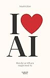 I Love AI
