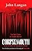 Corpsemouth and Other Autobiographies