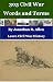 305 Civil War Words and Terms by Jonathan R. Allen