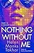 HQ Nothing Without Me.