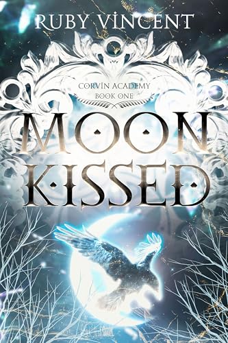 Moon Kissed (Corvin Academy #1)