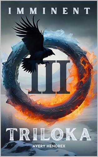 Imminent: Triloka Part III (Triloka Series Book 3)