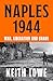 Naples 1944: War, Liberation and Chaos