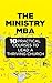 The Ministry MBA: 10 Practi...