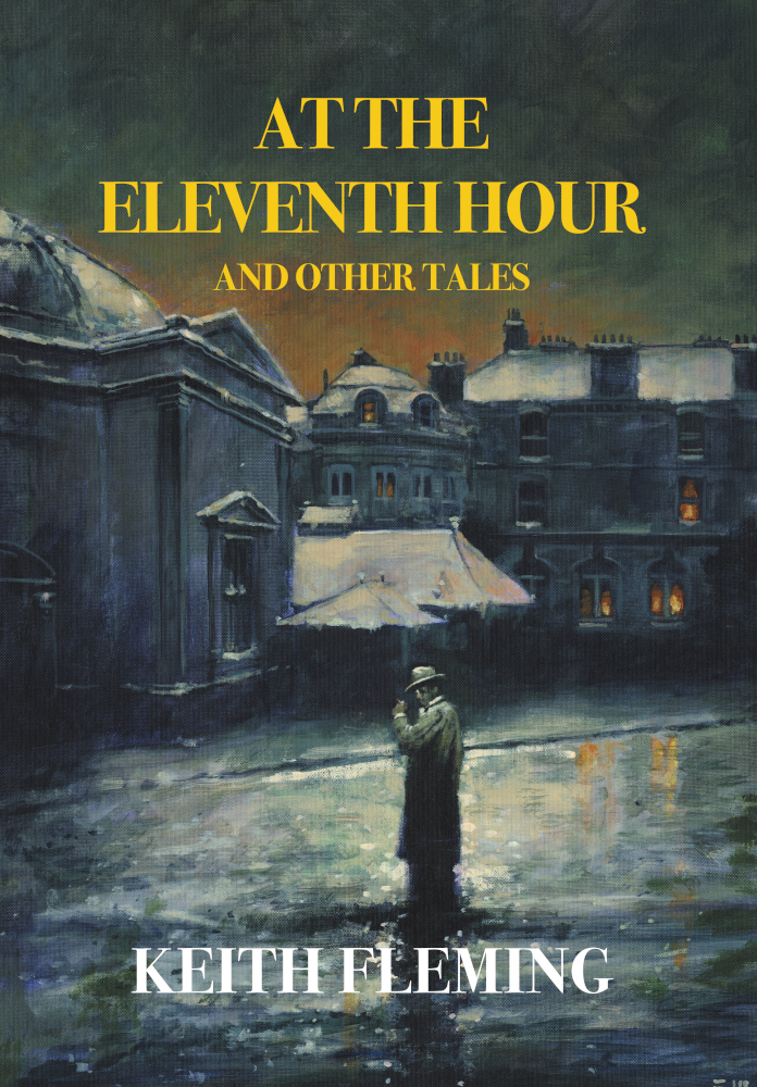At the Eleventh Hour and Other Tales
