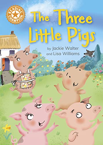 Franklin Watts Ltd Reading Champion The Three Little Pigs Independent Reading Orange 6. (Paperback)