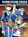 Bubblegum Crisis:...