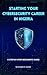 Starting Your Cybersecurity Career in Nigeria by Christopher Jeremiah